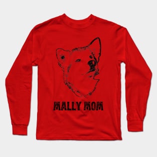 Mally Mom - Malamute Mom Long Sleeve T-Shirt